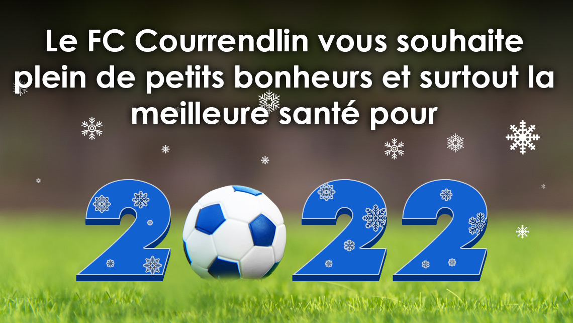 Le FC Courrendlin vous souhaite plein de joie en 2022